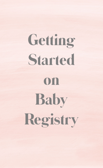 Baby Registry Recommendations